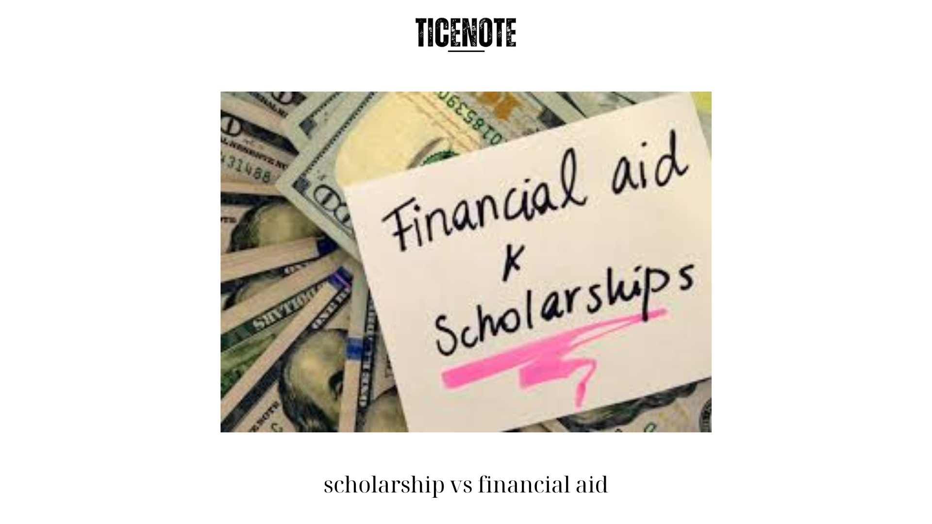 Scholarship vs Financial Aid: Understanding the Key Differences
