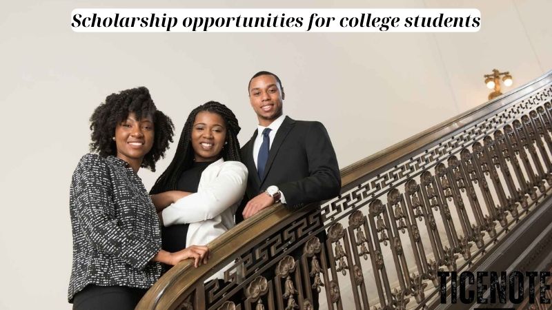 Scholarship opportunities for college students