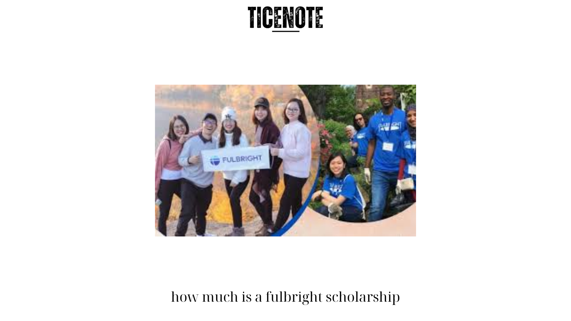 how much is a fulbright scholarship