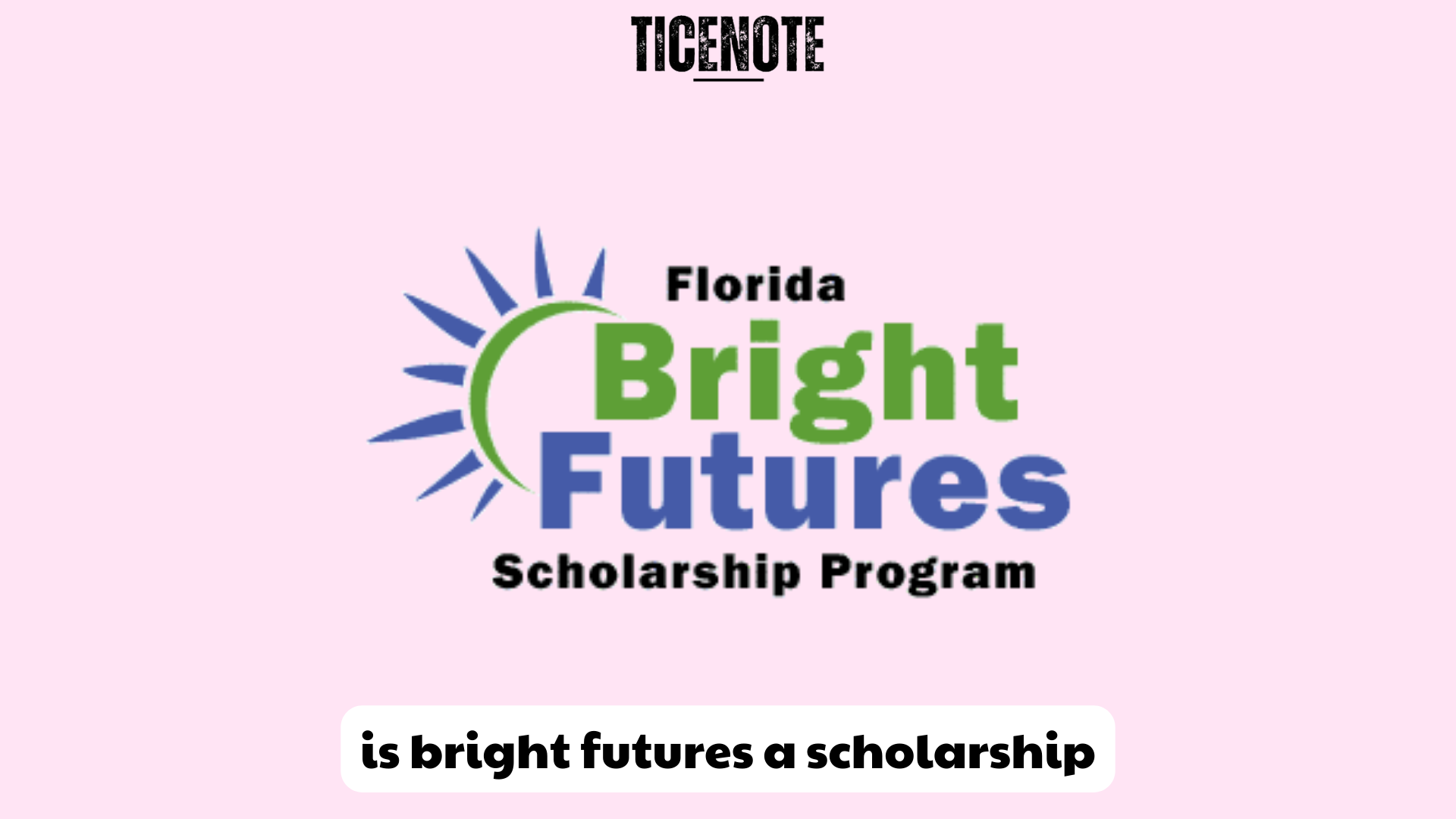 is bright futures a scholarship